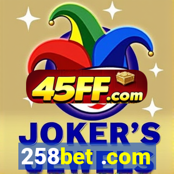 258bet .com